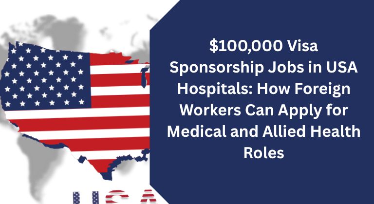 Visa Sponsorship Jobs in USA Hospitals
